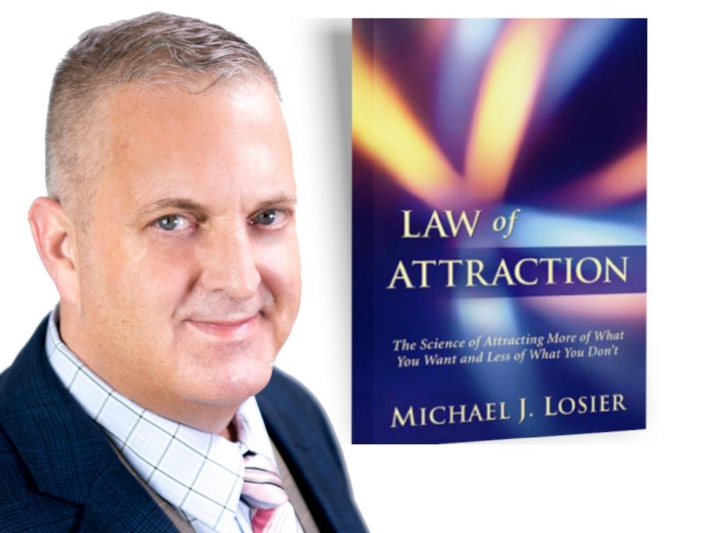 Michael Losier Introduces Us to The Law of Attraction
